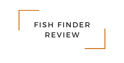 Fish Finder Review